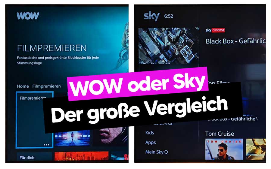 WOW oder Sky im Vergleich: Was ist besser – alle Vorteile & Nachteile im Überblick