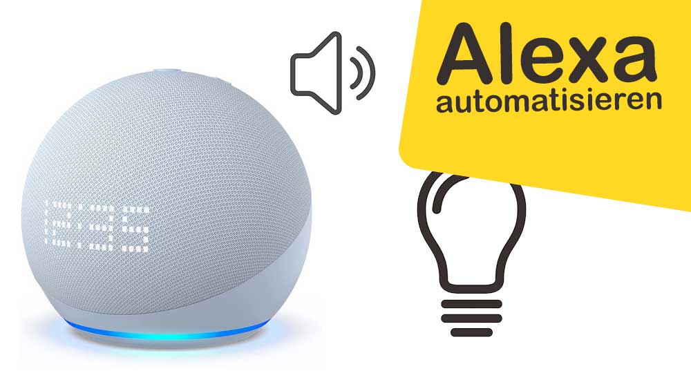 Alexa Routinen anlegen: So einfach geht’s